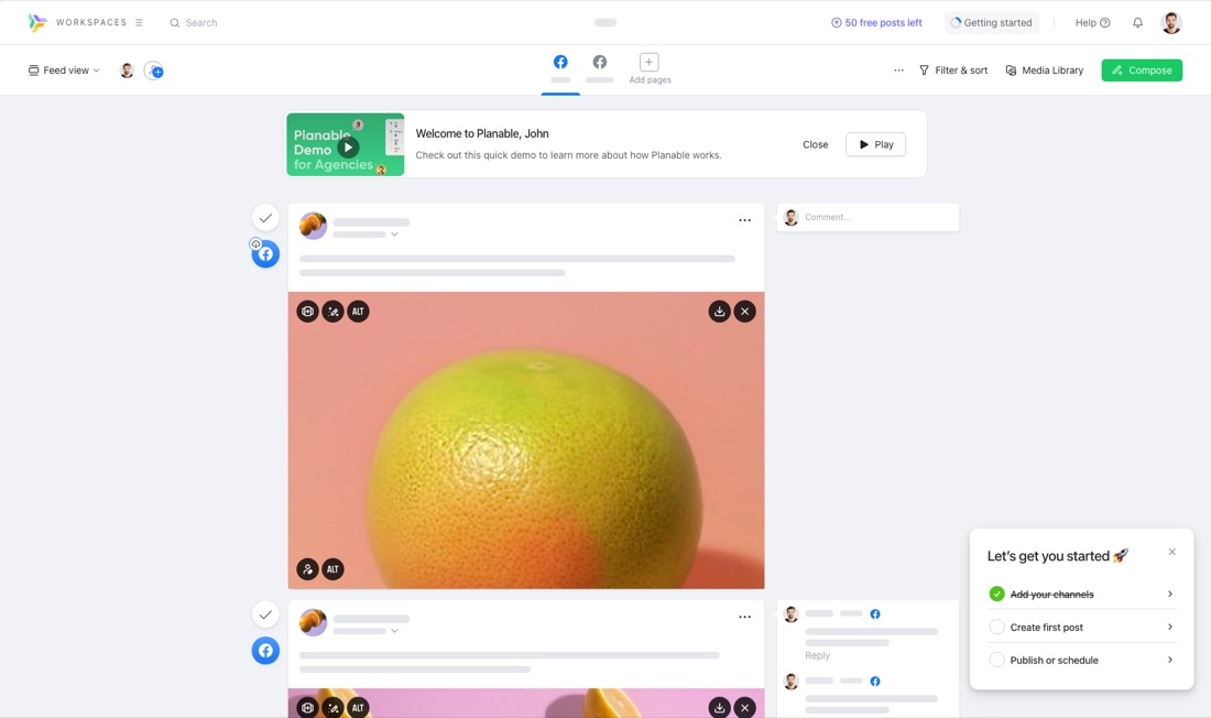 The final version: a slim welcome banner at the top, and a small card in the corner with three steps: add your channels, create first post, publish or schedule.
